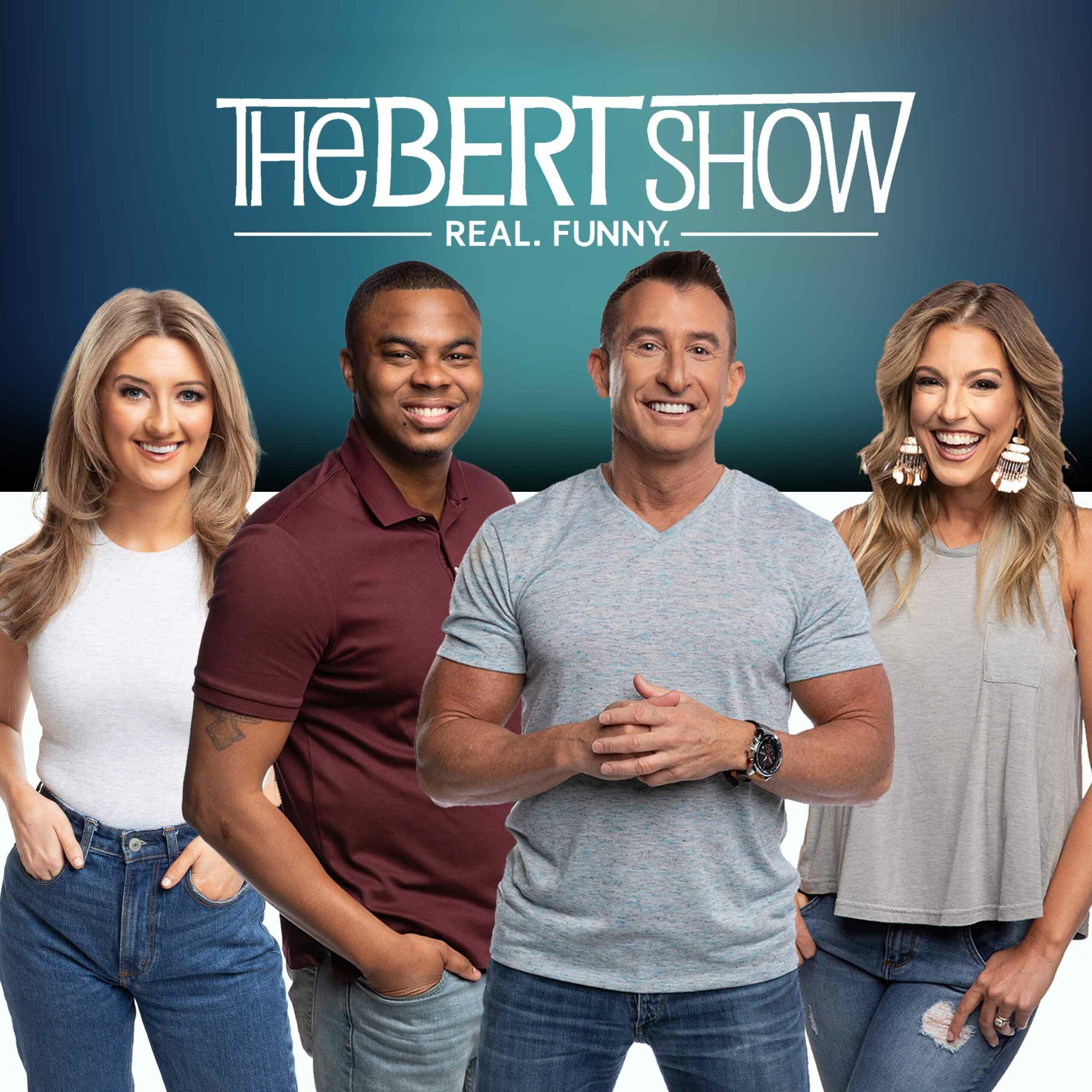 The Bert Show | Westwood One