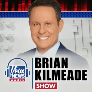 The Brian Kilmeade Show